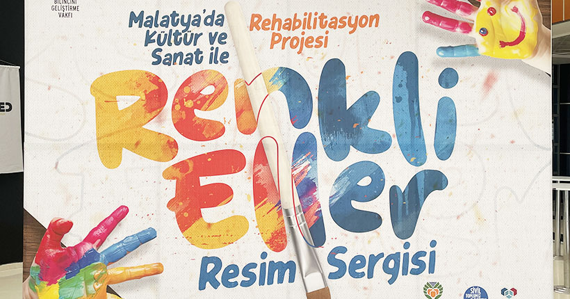 Vakfımız, Malatya’da Renkli Eller Sergisi’ni Açtı Vakfımız, Malatya’da Renkli Eller Sergisi’ni Açtı